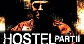 Hostel: Part II (2007) - Movie Review