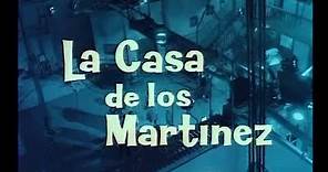 La casa de los Martínez (Trailer)