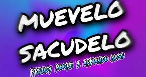 Muevelo Sacudelo - Freddy Moore (Trompeta Mix) Armando Bass - Tribal X Aleteo