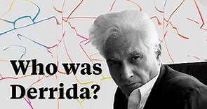 Who was Jacques Derrida? Peter Salmon on Derrida's life and work