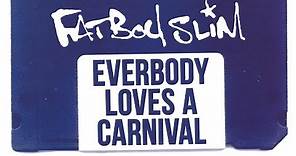 Fatboy Slim - Everybody Loves A Carnival (Official Audio)