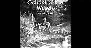 School of The Woods (FULL Audiobook)