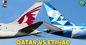 Qatar Airways Vs Etihad Airways Comparison 2022! 🇶🇦 Vs 🇦🇪