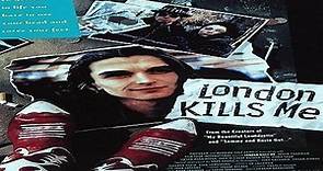 ASA 🎥📽🎬 London Kills Me (1991) a film directed by Hanif Kureishi with Justin Chadwick, Steven Mackintosh, Fiona Shaw.