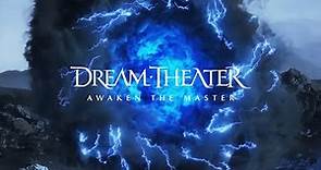 Dream Theater - Awaken The Master (Official Video)