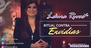 Laura Rivas - RITUAL CONTRA ENVIDIAS