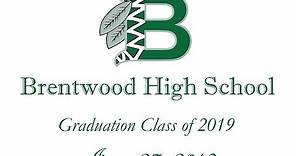 Brentwood High School Graduates Class of 2019