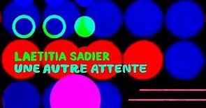 Laetitia Sadier - "Une Autre Attente" [Official Music Video]