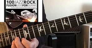 7 Jazz Rock Fusion Licks For Guitar with Tab