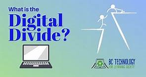 What is the Digital Divide?