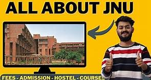 How JNU became no.1 university ? Complete details about JNU - Fees, admission, courses, hostel etc