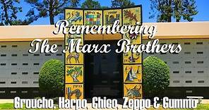 Famous Graves - THE MARX BROTHERS - Remembering Groucho, Harpo, Chico, Zeppo & Gummo