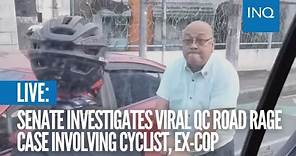 LIVE: Senate investigates viral QC road rage case involving cyclist, ex-cop