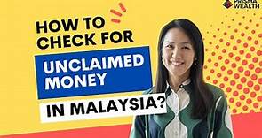 How to Check Your Unclaimed Money in Malaysia?