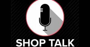 Shop Talk: Tom Root (Episode 13)