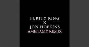 amenamy (Jon Hopkins Remix)