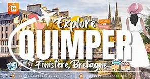 Quimper Finistere | Quimper Travel Guide | Brittany France