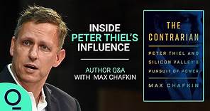 The Contrarian: Peter Thiel and Silicon Valley's Pursuit of Power | LIVE Q&A with Author Max Chafkin