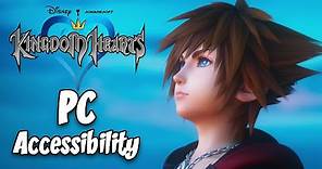 How Is The Kingdom Hearts Series on PC? Kingdom Hearts' Wonderful Accessibility Options