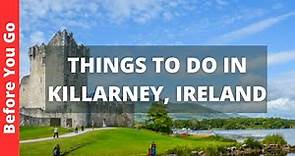 Killarney Ireland Travel Guide: 11 BEST Things To Do In Killarney