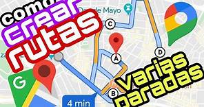 🚩cómo crear rutas con VARIAS PARADAS en GOOGLE MAPS📌🌍 FÁCIL Y RÁPIDO📍2022 COMO A USAR GOOGLE MAPS 🚩