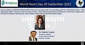 An Informal interview with Dr Joanna Cohen , Director IGTC JHSPH Baltimore on 'World Heart Day' 2022