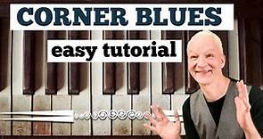 Corner Blues, Easy 12-Bar Blues in C, Piano Tutorial