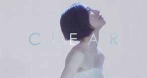 坂本真綾「CLEAR」MV Short ver.