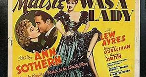 Maisie Was a Lady 1941 with Lew Ayres, Maureen O'Sullivan and Ann Sothern