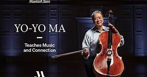 Yo-Yo Ma Teaches Music and Connection | Official Trailer | MasterClass