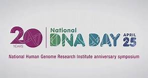 NHGRI National DNA Day 20th Anniversary Symposium: Welcome and introduction - Larry Brody
