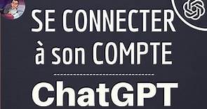 CONNEXION CHATGPT, comment se connecter à l’application gratuite ChatGPT pour utiliser en français