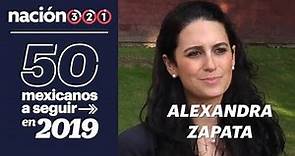 50 mexicanos a seguir en 2019: Alexandra Zapata