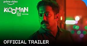 Kooman - Official Trailer | Asif Ali, Hannah Reji Koshy, Renji Panicker | Prime Video India