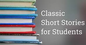 31 Best Classic Short Stories for Middle School Students