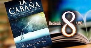 La Cabaña, W Paul Young Audio Libro 8
