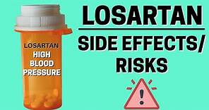 Losartan for High Blood Pressure- What Are the Side Effects & Risks to Know