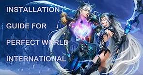 Installation Guide 2020 for Perfect World International