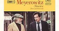 《邁耶維茨家的故事(全新增訂版)》(The Meyerowitz Stories (New and Selected))｜DramaQueen電視迷
