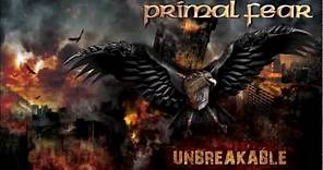 Primal Fear - Unbreakable (Part 2)