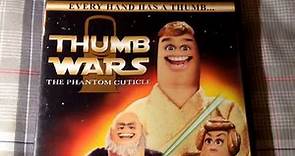 THUMB WARS THE PHANTOM CUTICLE... STEVE OEDEKERK... THUMB MOVIE... DVD.