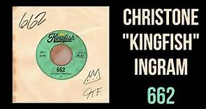 Christone "Kingfish" Ingram - 662 (Official Audio)