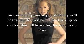 Forever Love by Reba McEntire Lyrics
