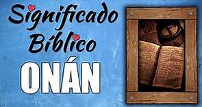 Onán Significado Bíblico | ¿Qué Significa Onán en la Biblia? 🙏