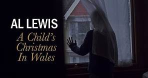 Al Lewis - A Child's Christmas In Wales