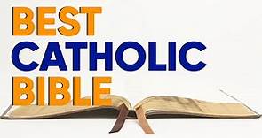 Best Catholic Bible Translations