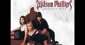 Wilson Phillips Greatest Hits