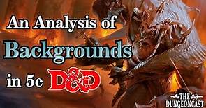 Backgrounds In D&D 5E - The Dungeoncast Ep.342