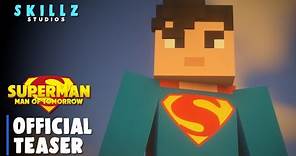 Superman: Man of Tomorrow | Teaser Trailer