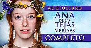 ANA DE LAS TEJAS VERDES - Audiolibro 1